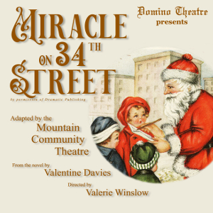 Domino Theatre presents Miracle on 34th Street