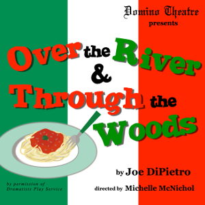 Over the River and Through the Woods, by Joe DiPietro